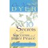 10 Secrets for Success and Inner Peace by Dyer, Dr. Wayne W.