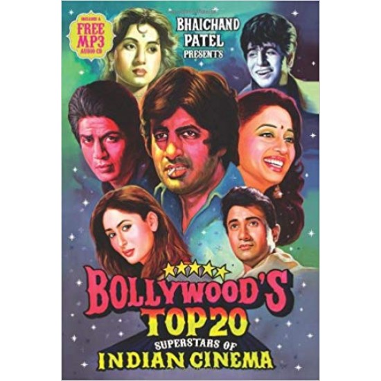 Bollywoods Top 20 Superstars of Indian C Hardcover  by Bhaichand Patel 