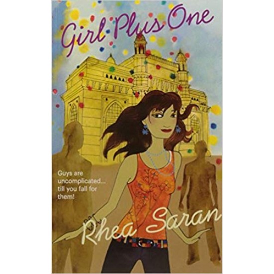 Girl Plus One  by Rhea Saran 
