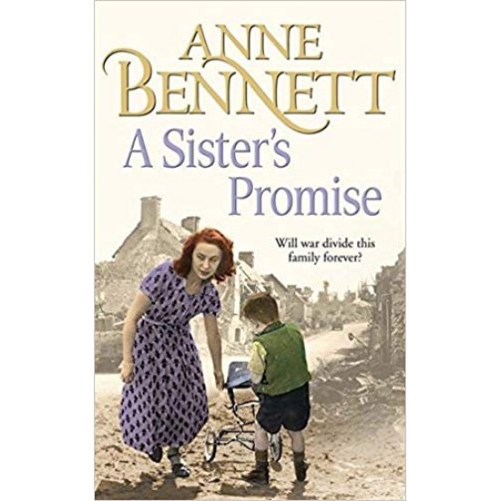 A Sister's Promise  by ANNE BENNETT 