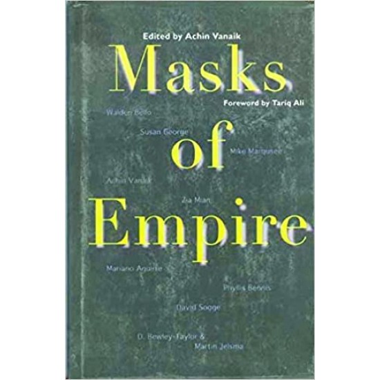 Masks of Empire by Achin Vanaik