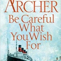 Be Careful What You Wish for Paperback by JEFFREY ARCHER