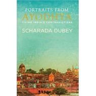 Portraits From Ayodhya Paperback – May 18, 2015 by Scharada Dubey Portraits From Ayodhya Paperback – May 18, 2015 by Scharada Dubey
