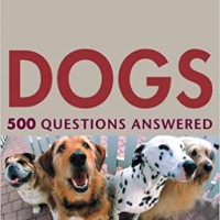 Dogs: 500 Questions Answered Hardcover by Caroline Davis 