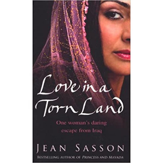 Love In A Torn Land by Jean Sasson