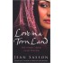 Love In A Torn Land by Jean Sasson