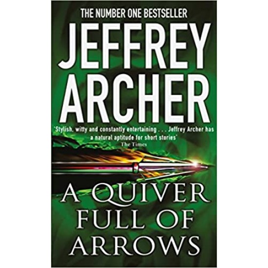 A Quiver Full of Arrows by Jeffrey Archer