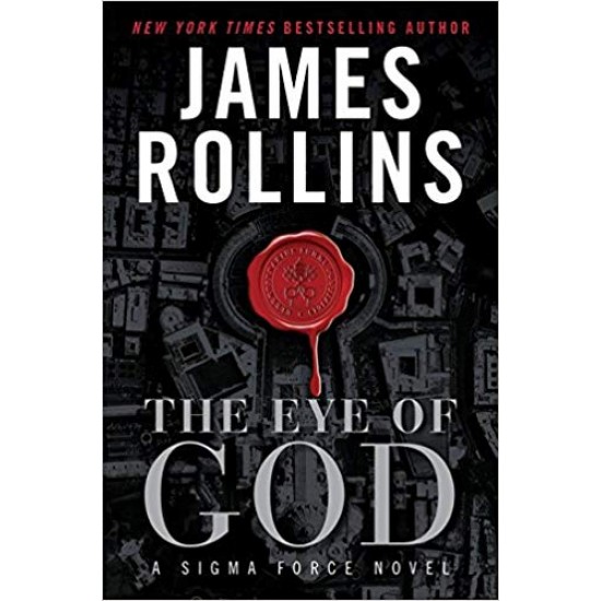 Eye of God: A Sigma Force Novel Paperback – 10 Oct 2013 by James Rollins
