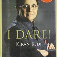 I Dare! : Freedom from Sabotage and the Gandhian Way : If I Were the Police Commissioner by Kiran Bedi