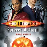 Forever Autumn (Doctor Who) by Mark Morris 