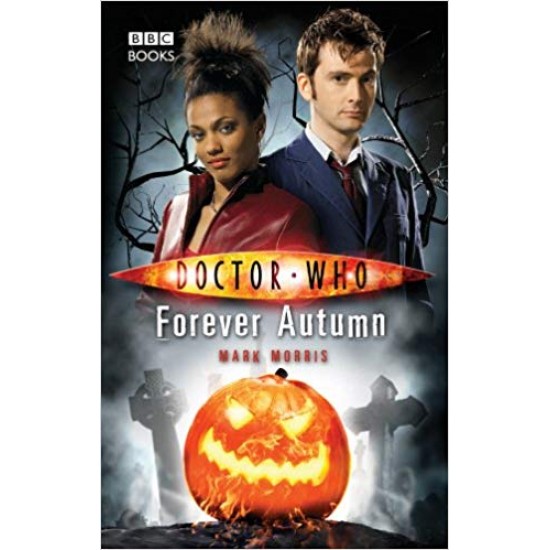 Forever Autumn (Doctor Who) by Mark Morris 