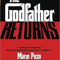 The Godfather Returns: A Novel Mass Market Paperback – August 30, 2005 by Mark Winegardner The Godfather Returns: A Novel Mass Market Paperback – August 30, 2005 by Mark Winegardner