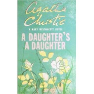 daughter's a daughter, a Paperback by Agatha Christie daughter's a daughter, a Paperback by Agatha Christie