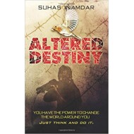 Altered Destiny Paperback – May 21, 2014 by Suhas Inamdar Altered Destiny Paperback – May 21, 2014 by Suhas Inamdar