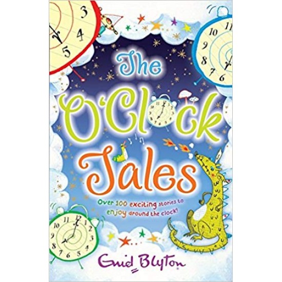 The O'Clock Tales Collection by Enid Blyton 