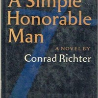 A Simple Honorable Man Hardcover – November 1, 1980 by Conrad Richter 