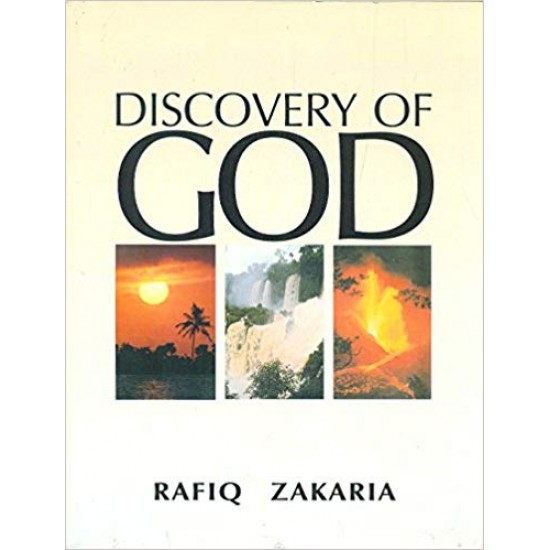 Discovery of God  by Rafiq Zakaria 