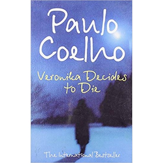 Veronika Decides to Die Paperback – 2000 by Paulo Coelho