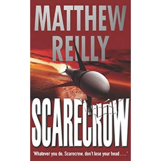 Scarecrow by Matthew Reilly 