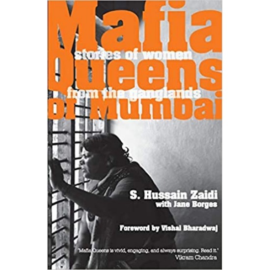 Mafia Queens of Mumbai Stories of Women from the Ganglands by Jane Borges^S. Hussain Zaidi 