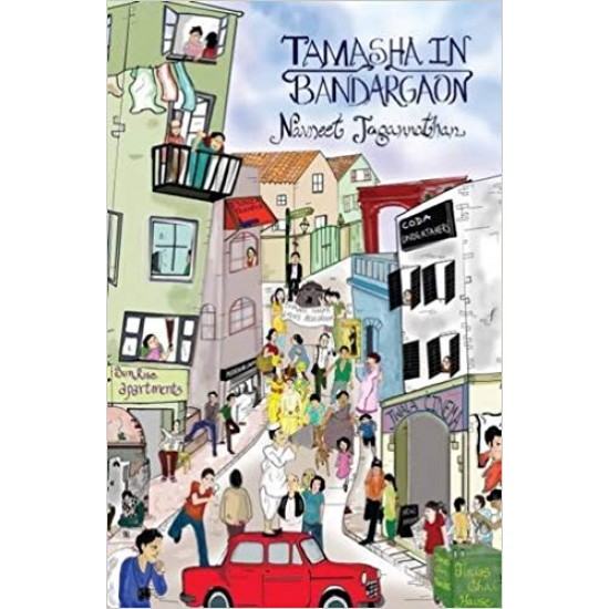 Tamasha in Bandargaon Paperback – December 1, 2011 by Navneet Jagannathan  (Author)