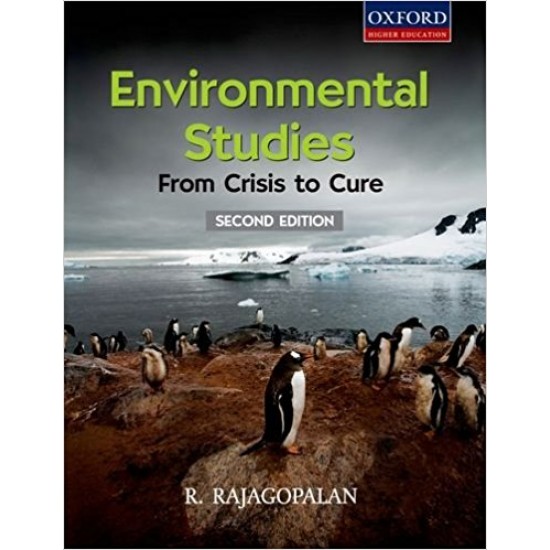 Environmental Studies: From Crisis to Cure Paperback – Dec 31 2011 by R. Rajagopalan 