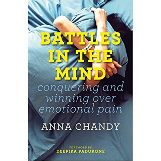 Battles in the Mind Paperback by Anna Chandy  