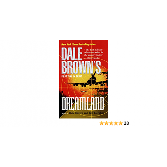 Dale Brown's Dreamland by Dale Brown, Jim Defelice 