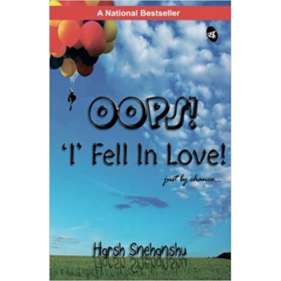 Oops! 'I' Fell in Love Paperback by Harsh Snehanshu 