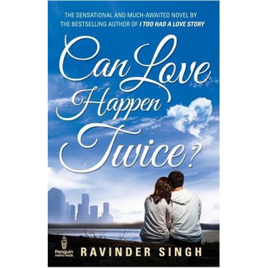 Can Love Happen Twice by Ravinder Singh