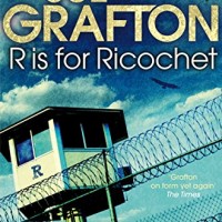 R is for Ricochet by Sue Grafton R is for Ricochet by Sue Grafton