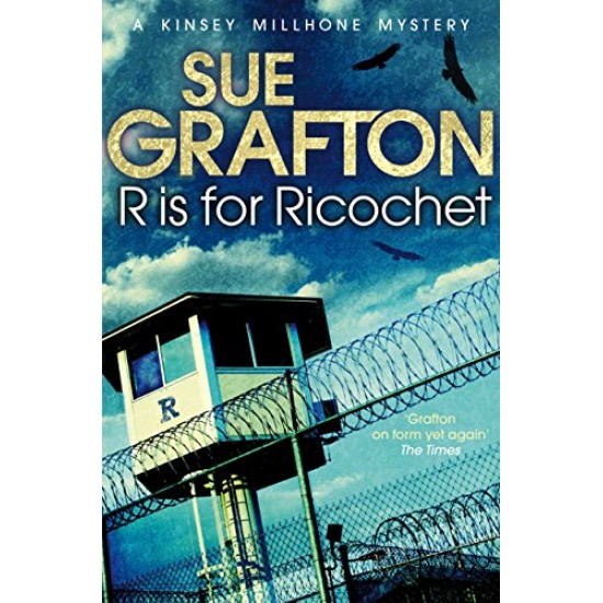 R is for Ricochet by Sue Grafton