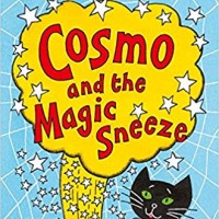 Cosmo and the Magic Sneeze by Gwyneth Rees 