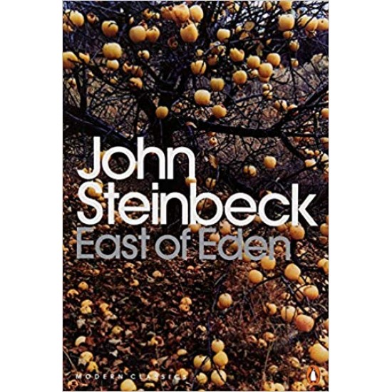 East of Eden (Penguin Modern Classics) by John Steinbeck East of Eden (Penguin Modern Classics) by John Steinbeck