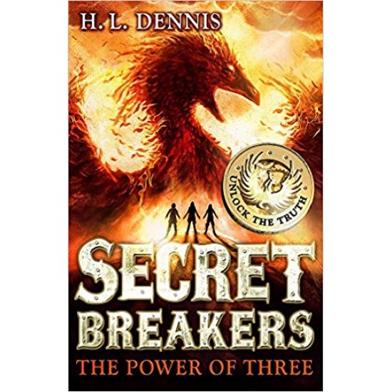 Secret Breakers 1: Power of Three  by H.L. Dennis 