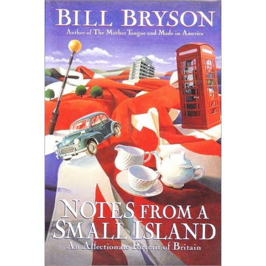 Notes from a Small Island by bill bryson