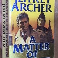 A Matter Of Honour by Jeffrey Archer
