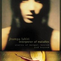INTERPRETER OF MALADIES by Jhumpa Lahira INTERPRETER OF MALADIES by Jhumpa Lahira