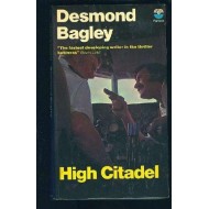 High Citadel by  Desmond Bagley
