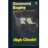 High Citadel by  Desmond Bagley
