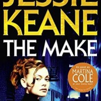 The Make by Jessie Keane The Make by Jessie Keane