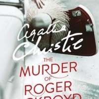 The Murder of Roger Ackroyd Poirot By Agatha Christie The Murder of Roger Ackroyd Poirot By Agatha Christie