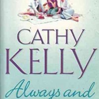 ALWAYS AND FOREVER by CATHY KELLY