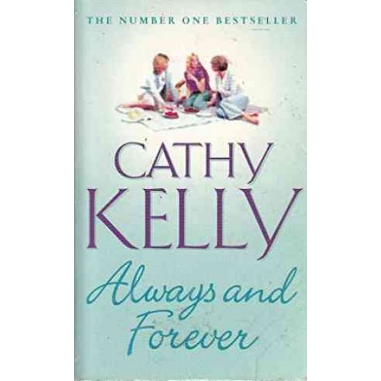ALWAYS AND FOREVER by CATHY KELLY