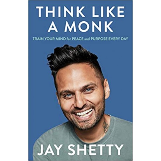 Think Like a Monk by Jay Shetty