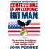 Confessions of an Economic Hit Man by John Perkins