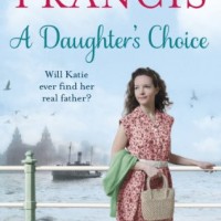 A Daughter's Choice by Francis June