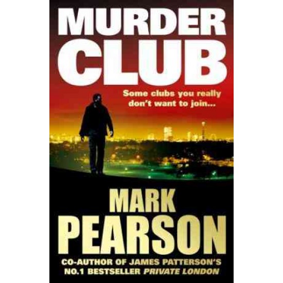MURDER CLUB by MARK PEARSON