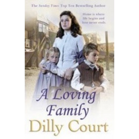A Loving Family by Dilly Court 