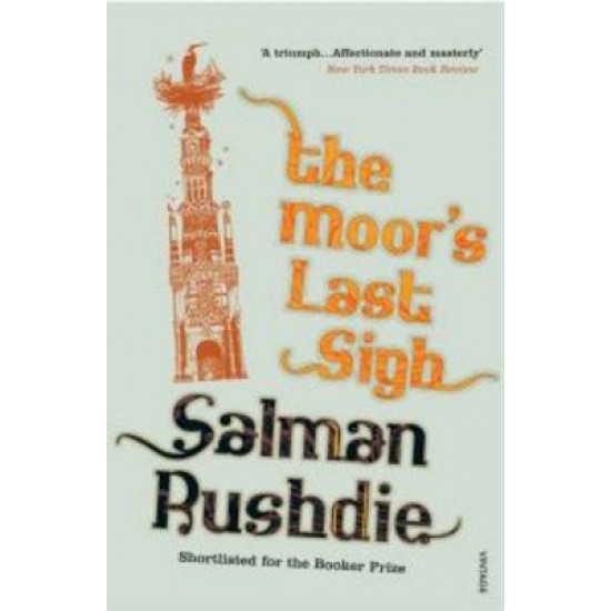 The Moor's Last Sigh  (Paperback, Salman Rushdie)